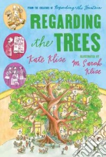 Regarding the Trees libro in lingua di Klise Kate, Klise M. Sarah (ILT)