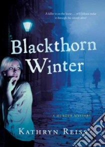 Blackthorn Winter libro in lingua di Reiss Kathryn
