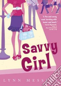 Savvy Girl libro in lingua di Messina Lynn