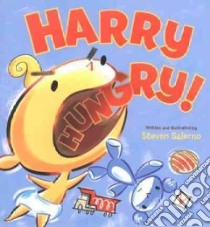 Harry Hungry! libro in lingua di Salerno Steven