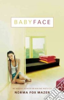 Babyface libro in lingua di Mazer Norma Fox