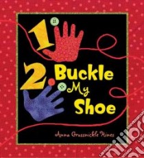 1, 2, Buckle My Shoe libro in lingua di Hines Anna Grossnickle