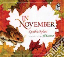 In November libro in lingua di Rylant Cynthia, Kastner Jill (ILT)