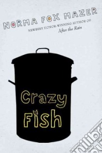 Crazy Fish libro in lingua di Mazer Norma Fox