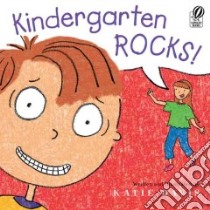 Kindergarten Rocks! libro in lingua di Davis Katie