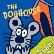 The Doghouse libro in lingua di Thomas Jan
