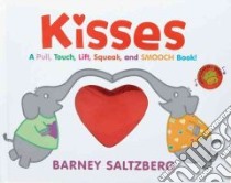 Kisses libro in lingua di Saltzberg Barney
