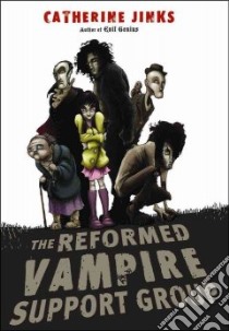 The Reformed Vampire Support Group libro in lingua di Jinks Catherine
