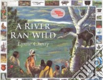 A River Ran Wild libro in lingua di Cherry Lynne