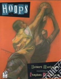 Hoops libro in lingua di Burleigh Robert, Johnson Stephen T. (ILT)