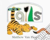 Tails libro in lingua di Van Fleet Matthew