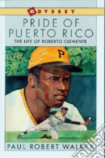 Pride of Puerto Rico libro in lingua di Walker Paul Robert