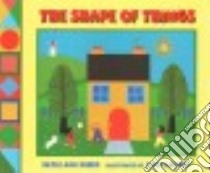 The Shape of Things Little Book Grade K libro in lingua di Dodds Dayle Ann, Lacome Julie (ILT)