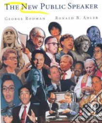 The New Public Speaker libro in lingua di Rodman George