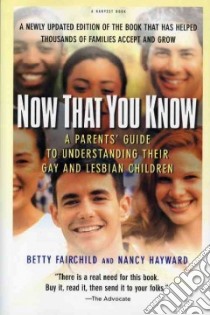 Now That You Know libro in lingua di Fairchild Betty, Hayward Nancy