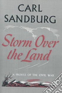 Storm over the Land libro in lingua di Sandburg Carl