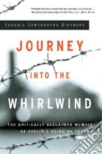 Journey into the Whirlwind libro in lingua di Ginzburg Eugenia Semyonovna