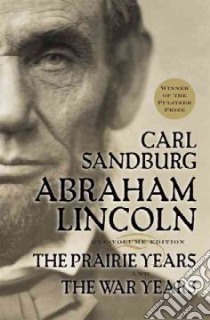 Abraham Lincoln libro in lingua di Sandburg Carl