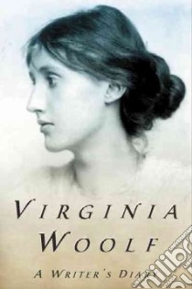 A Writer's Diary libro in lingua di Woolf Virginia, Woolf Leonard
