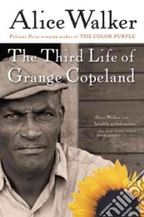 The Third Life of Grange Copeland libro in lingua di Walker Alice