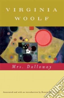 Mrs. Dalloway libro in lingua di Woolf Virginia, Scott Bonnie Kime, Hussey Mark (EDT)
