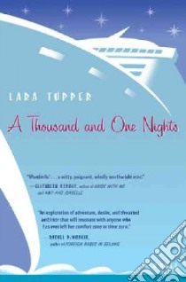 A Thousand And One Nights libro in lingua di Tupper Lara