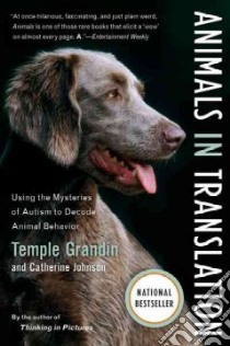 Animals In Translation libro in lingua di Grandin Temple, Johnson Catherine
