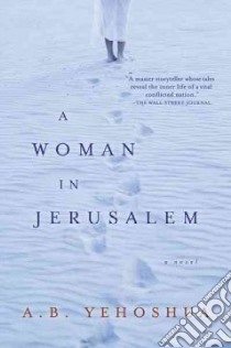 A Woman in Jerusalem libro in lingua di Yehoshua Abraham B., Halkin Hillel (TRN)