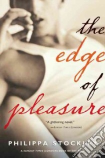 The Edge of Pleasure libro in lingua di Stockley Philippa