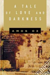 A Tale Of Love And Darkness libro in lingua di Oz Amos, Lange Nicholas De (TRN)