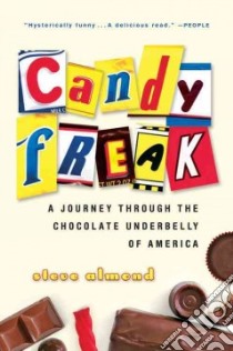 Candyfreak libro in lingua di Almond Steve