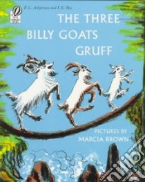 Three Billy Goats Gruff libro in lingua di Asbjornsen Peter Christen, Moe Jorgen Engebretsen, Brown Marcia (ILT)