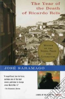The Year of the Death of Ricardo Reis libro in lingua di Saramago Jose, Pontiero Giovanni (TRN)