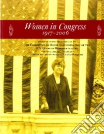 Women in Congress 1917-2006 libro in lingua di Not Available (NA)