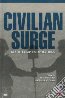Civilian Surge libro in lingua di Binnendijk Hans (EDT), Cronin Patrick M. (EDT)
