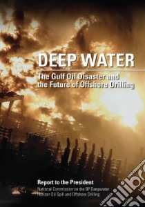 Deep Water libro in lingua di National Comm on the Bp Deepwater Horizo (COR)