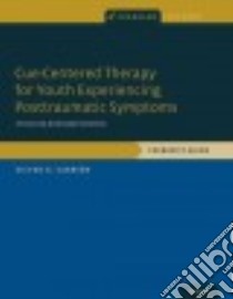 Cue-Centered Therapy for Youth Experiencing Posttraumatic Symptoms libro in lingua di Carrión Victor G.