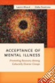Acceptance of Mental Illness libro in lingua di Mizock Lauren, Russinova Zlatka