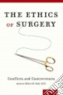 The Ethics of Surgery libro in lingua di Sade Robert M. M.D. (EDT)