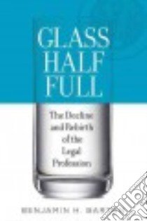 Glass Half Full libro in lingua di Barton Benjamin H.
