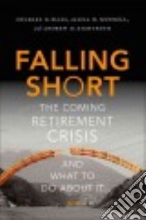 Falling Short libro in lingua di Ellis Charles D., Munnell Alicia H., Eschtruth Andrew D.
