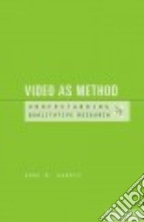 Video As Method libro in lingua di Harris Anne M.