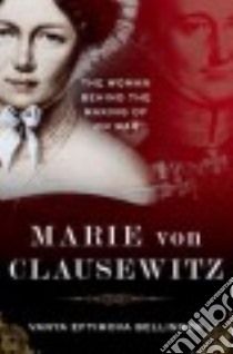 Marie Von Clausewitz libro in lingua di Bellinger Vanya Eftimova
