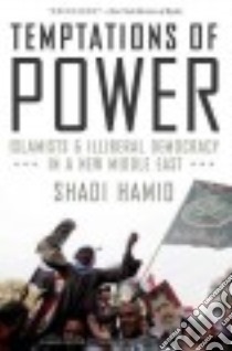 Temptations of Power libro in lingua di Hamid Shadi