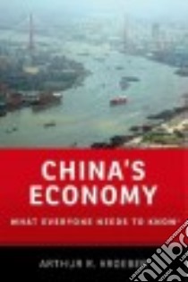 China's Economy libro in lingua di Kroeber Arthur R.