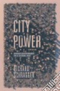 City Power libro in lingua di Schragger Richard