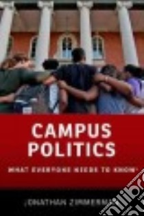 Campus Politics libro in lingua di Zimmerman Jonathan