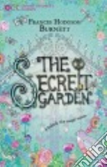 The Secret Garden libro in lingua di Burnett Frances Hodgson