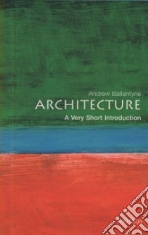 Architecture libro in lingua di Ballantyne Andrew
