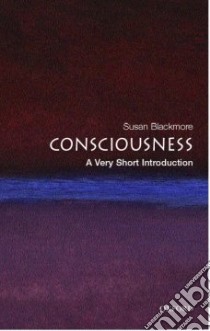 Consciousness libro in lingua di Blackmore Susan